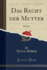 Das Recht Der Mutter