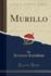 Murillo Classic Reprint