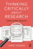 Thinking Critically About Research: a Step By Step Approach