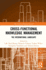 Cross-Functional Knowledge Management: The International Landscape