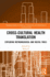 Cross-Cultural Health Translation: Exploring Methodological and Digital Tools
