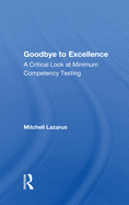 Goodbye to Excellence