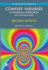 Complex Variables: A Physical Approach with Applications