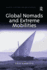 Global Nomads and Extreme Mobilities