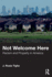 Not Welcome Here: Racism and Property in America