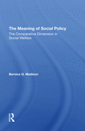 The Meaning of Social Policy