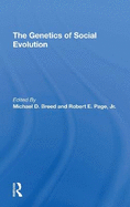 The Genetics of Social Evolution