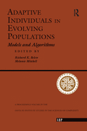 Adaptive Individuals in Evolving Populations