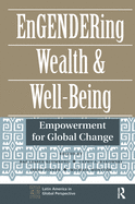 Engendering Wealth and Well-Being