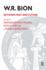 W.R. Bion: Between Past and Future