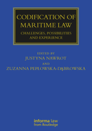 Codification of Maritime Law: Challenges, Possibilities and Experience