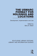 The Usmarc Format for Holdings and Locations