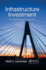 Infrastructure Investment: An Engineering Perspective