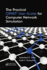 The Practical Opnet User Guide for Computer Network Simulation