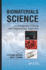 Biomaterials Science: An Integrated Clinical and Engineering Approach