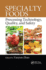 Specialty Foods: Processing Technology, Quality, and Safety