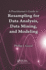 A Practitioner's Guide to Resampling for Data Analysis, Data Mining, and Modeling