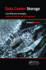 Data Center Storage: Cost-Effective Strategies, Implementation, and Management