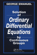 Solution of Ordinary Differential Equations By Continuous Groups