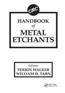 Crc Handbook of Metal Etchants