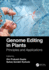 Genome Editing in Plants Principles and Applications (Hb 2022)