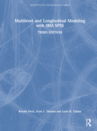 Multilevel and Longitudinal Modeling With Ibm Spss