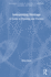 Interpreting Heritage: A Guide to Planning and Practice