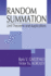 Random Summation: Limit Theorems and Applications