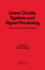 Linear Circuits: Systems and Signal Processing: Advanced Theory and Applications