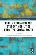 Higher Education and Student Mobilities From the Global South