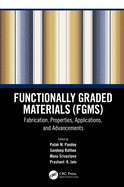 Functionally Graded Materials (Fgms)