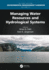 Managing Water Resources and Hydrological Systems
