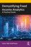 Demystifying Fixed Income Analytics: a Practical Guide