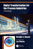 Digital Transformation for the Process Industries