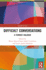 Difficult Conversations: A Feminist Dialogue