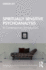 Spiritually Sensitive Psychoanalysis (Routledge Introductions to Contemporary Psychoanalysis)