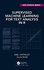 Supervised Machine Learning for Text Analysis in R (Chapman & Hall/Crc Data Science Series)