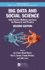 Big Data and Social Science: Data Science Methods and Tools for Research and Practice