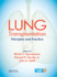 Lung Transplantation Principles and Practice (Pb 2020)