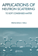 Applications of Neutron Scattering to Soft Condensed Matter