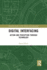 Digital Interfacing: Action and Perception through Technology