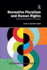 Normative Pluralism and Human Rights: Social Normativities in Conflict