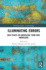 Illuminating Errors: New Essays on Knowledge from Non-Knowledge