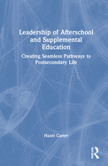 Leadership of Afterschool and Supplemental Education
