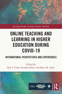 Online Teaching and Learning in Higher Education During Covid-19