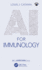 Ai for Immunology (Ai for Everything)