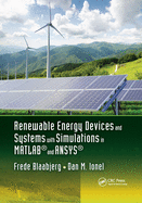Renewable Energy Devices and Systems with Simulations in MATLAB� and ANSYS�