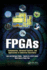 Fpgas: Fundamentals, Advanced Features, and Applications in Industrial Electronics