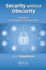 Security without Obscurity: A Guide to Cryptographic Architectures