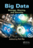 Big Data: Storage, Sharing, and Security